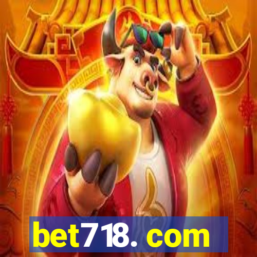 bet718. com